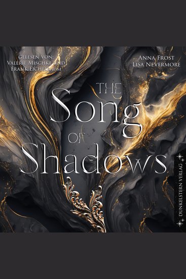 The Song of Shadows - Band 1 der bildgewaltigen Dilogie voll großer Gefühle und Schicksal - cover