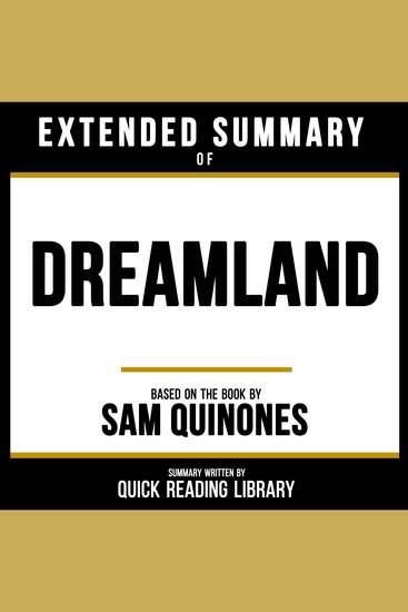 Extended Summary - Dreamland - Based On The Book By Sam Quinones - cover