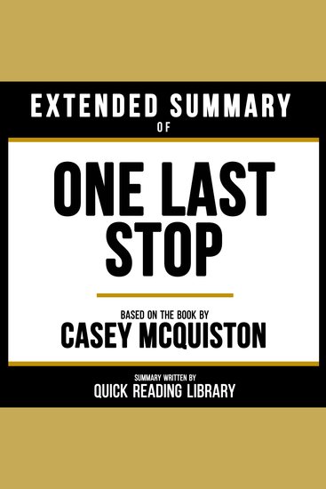 Extended Summary - One Last Stop - Based On The Book By Casey Mcquiston - cover