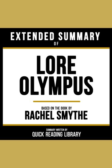 Extended Summary - Lore Olympus - Based On The Book By Rachel Smythe - cover