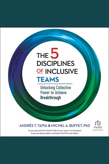 The 5 Disciplines of Inclusive Teams - Unlocking Collective Power to Achieve Breakthrough - cover