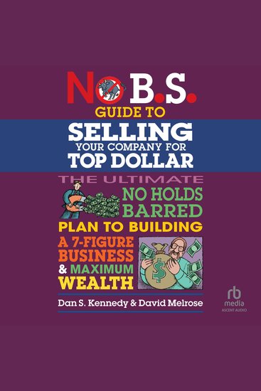 No BS Guide to Selling Your Company for Top Dollar - cover