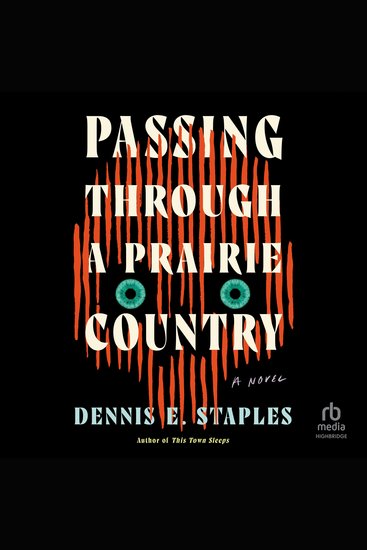 Passing Through a Prairie Country - A Novel - cover