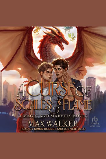A Curse of Scales and Flame - A Magic and Marvels Novel - cover
