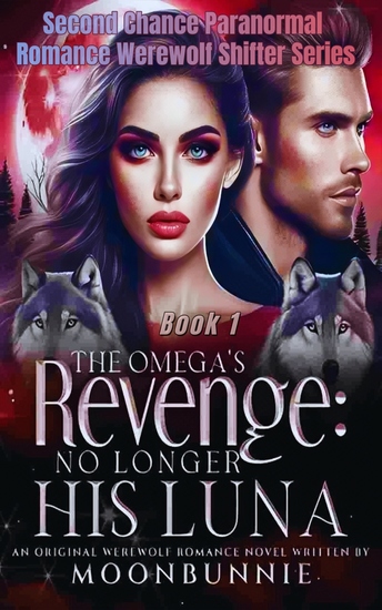 The Omega’s Revenge - No Longer His Luna - cover