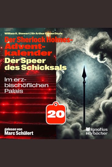 Im erzbischöflichen Palais (Der Sherlock Holmes-Adventkalender: Der Speer des Schicksals Folge 20) - cover