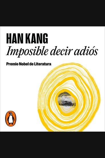 Imposible decir adiós - Premio Nobel de Literatura - cover