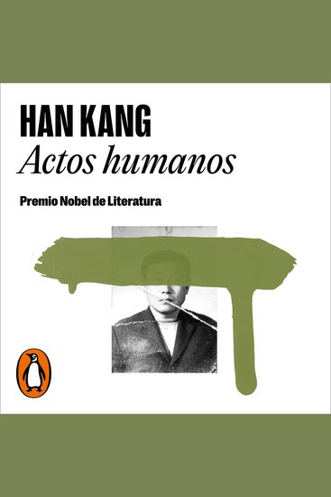 Actos humanos - Premio Nobel de Literatura - cover