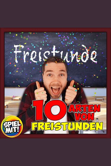 10 Arten von Freistunden - cover
