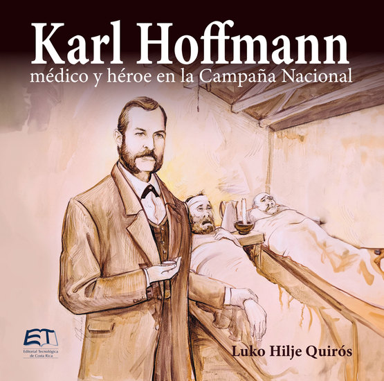 Karl Hoffmann médico y héroe en la Campaña Nacional - cover