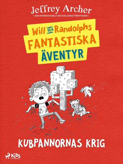 Will och Randolphs fantastiska äventyr – Kubpannornas krig - cover