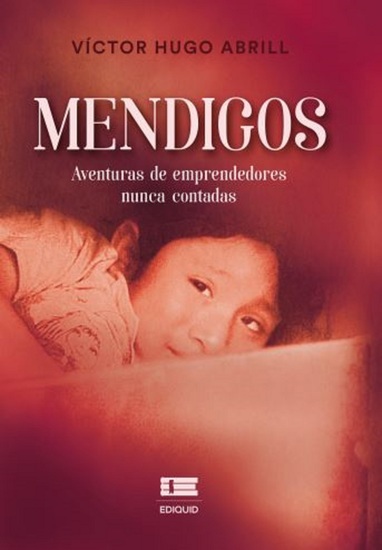 Mendigos - Aventuras de emprendedores nunca contadas - cover