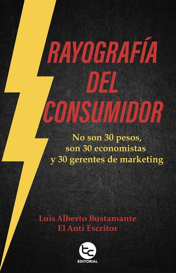 Rayografía del consumidor - cover