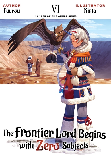 The Frontier Lord Begins with Zero Subjects: Volume 6 - cover