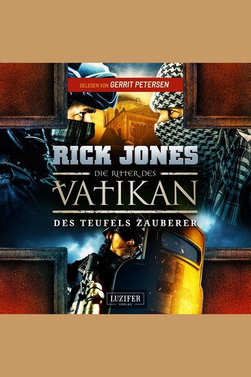 DES TEUFELS ZAUBERER (Die Ritter des Vatikan 12) - Thriller - cover