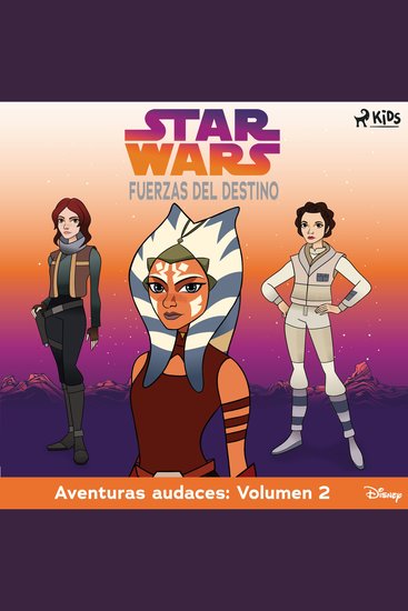 Star Wars - Fuerzas del destino - Aventuras audaces: Volumen 2 - cover