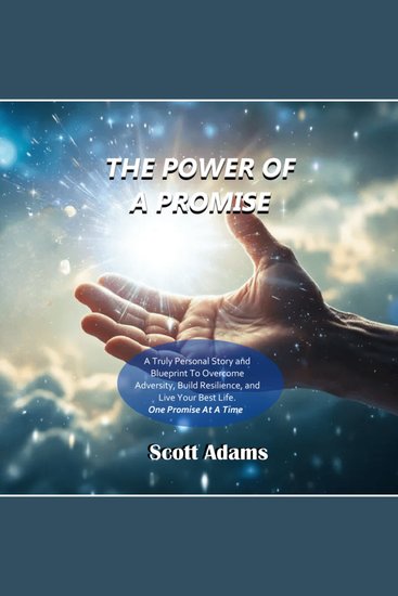 Power Of A Promise The - Changing Your Life One Promise At A Time - Overcome Fear Build Resilience and Achieve Personal Growth—A Life-Changing Guide to Unlocking Happiness Success and Purpose In Life - cover