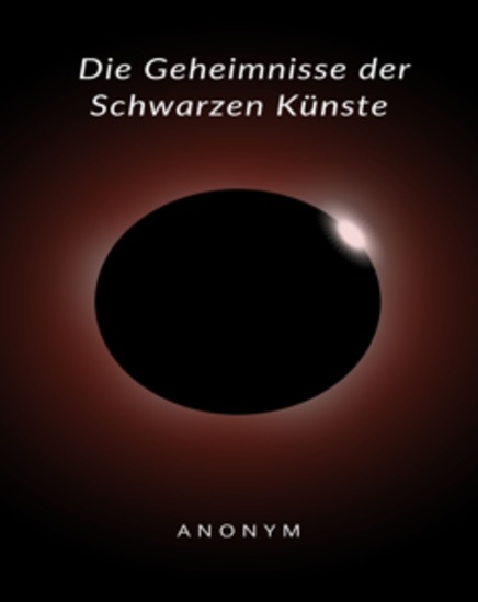 Die Geheimnisse der Schwarzen Künste (übersetzt) - cover