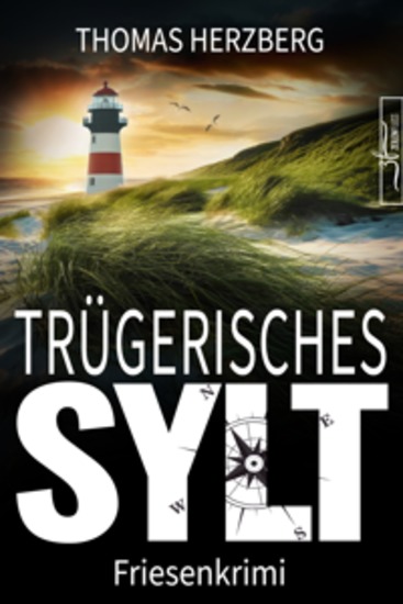 Trügerisches Sylt - Küstenkrimi - Nordseekrimi - cover