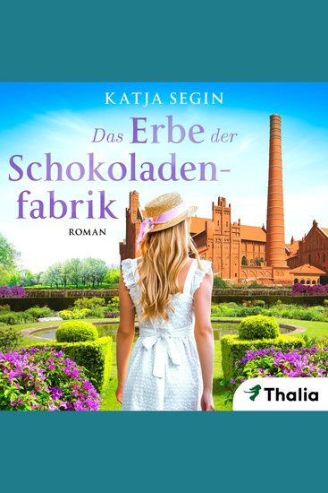Das Erbe der Schokoladenfabrik - cover