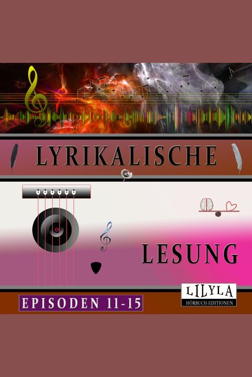 Lyrikalische Lesung Episoden 11-15 - cover