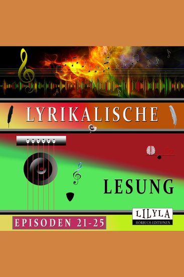 Lyrikalische Lesung Episoden 21-25 - cover