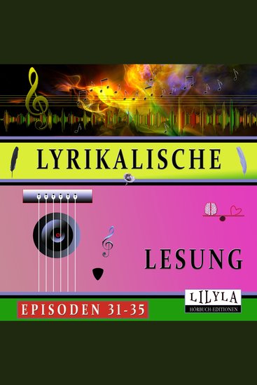 Lyrikalische Lesung Episoden 31-35 - cover