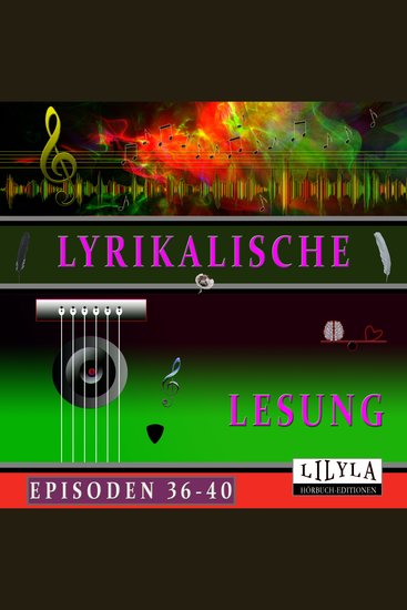 Lyrikalische Lesung Episoden 36-40 - cover