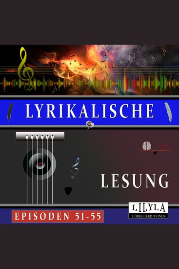 Lyrikalische Lesung Episoden 51-55 - cover