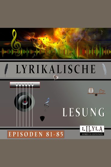 Lyrikalische Lesung Episoden 81-85 - cover