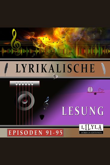 Lyrikalische Lesung Episoden 91-95 - cover