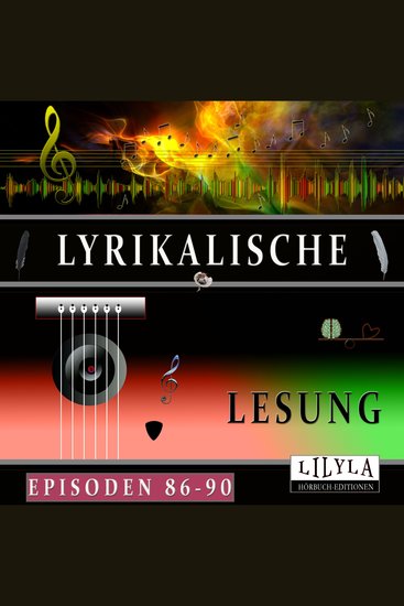 Lyrikalische Lesung Episoden 86-90 - cover