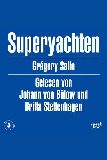 Superyachten - Luxus und Stille im Kapitalozän (Ungekürzt) - cover