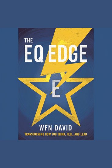 EQ Edge The: Transforming How You Think Feel and Lead - cover