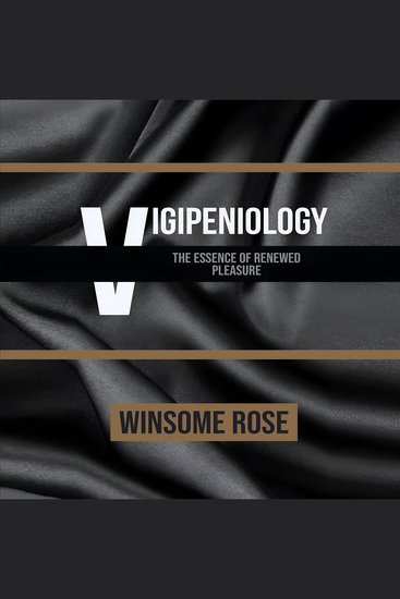 Vigipeniology - The Essence of Renewed Pleasure - cover