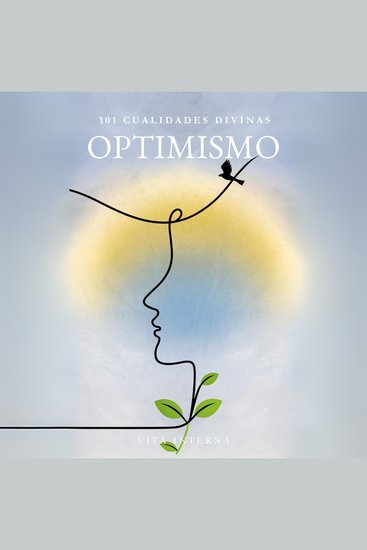 101 Cualidades Divinas - Optimismo - cover