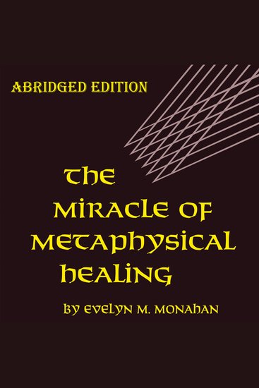 Miracle of Metaphysical Healing - cover
