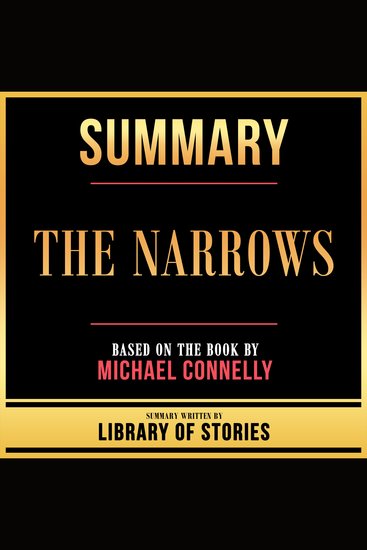 Summary - The Narrows - Based On The Book By Michael Connelly - cover