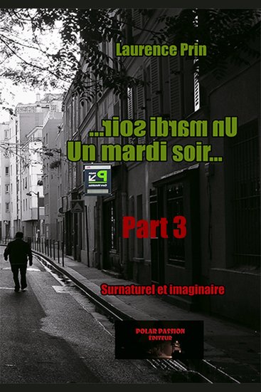 Un mardi soir (part3) - Surnaturel et imaginaire - cover