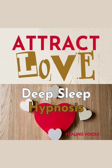 Attract Love Deep Sleep Hypnosis - cover