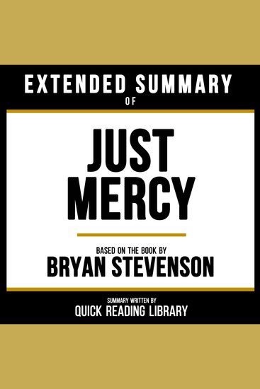 Extended Summary - Just Mercy - Based On The Book By Bryan Stevenson - cover
