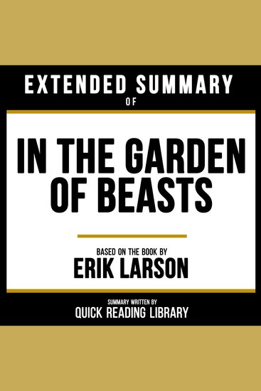 Extended Summary - In The Garden Of Beasts - Based On The Book By Erik Larson - cover