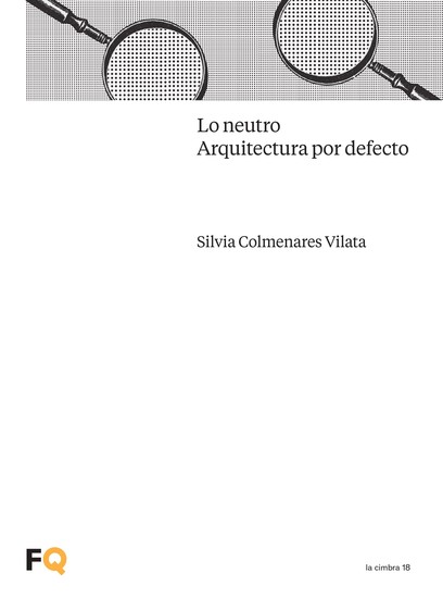 Lo neutro Arquitectura por defecto - cover