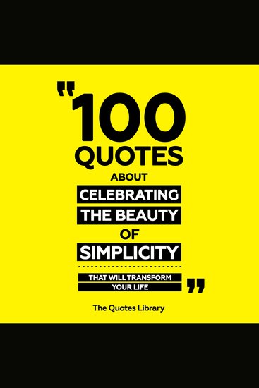 100 Quotes About Celebrating The Beauty Of Simplicity - That Will Transform Your Life - cover