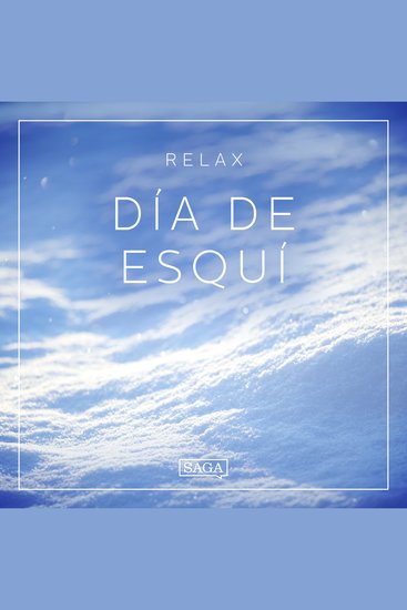 Relax - Día de esquí - cover