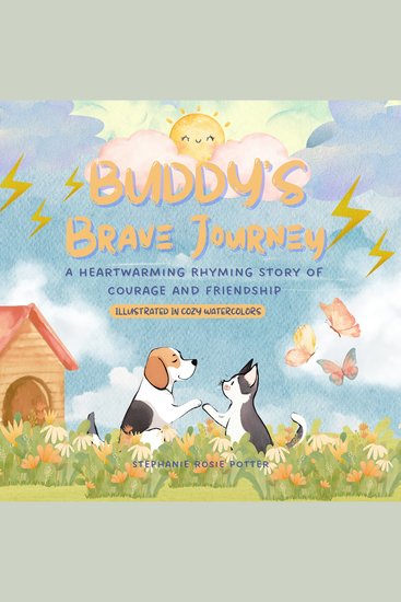 Buddy's Brave Journey - A Heartwarming Rhyming Story of Courage Friendship and Resilience for Young Children - cover