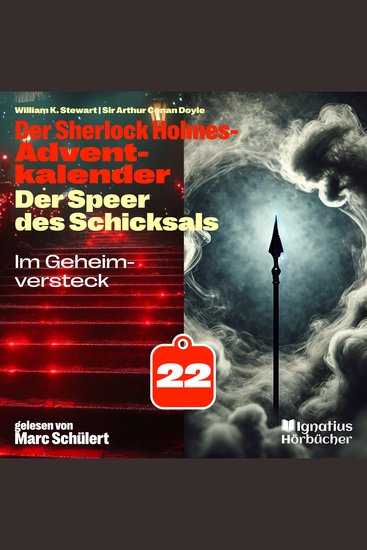 Im Geheimversteck (Der Sherlock Holmes-Adventkalender: Der Speer des Schicksals Folge 22) - cover