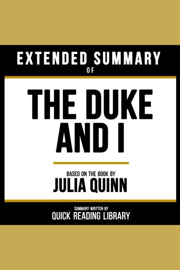 Extended Summary - The Duke And I - Based On The Book By Julia Quinn - cover