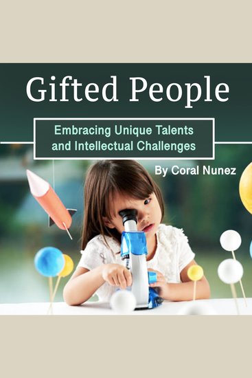 Gifted People - Embracing Unique Talents and Intellectual Challenges - cover