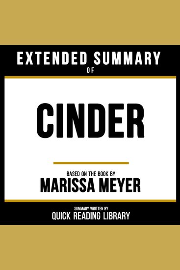 Extended Summary - Cinder - Based On The Book By Marissa Meyer - cover